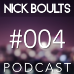 Nick Boults Podcast #004