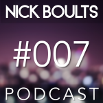 Nick Boults Podcast #007