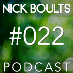Nick Boults Podcast #022