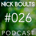 Nick Boults Podcast #026