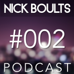 Nick Boults Podcast #002